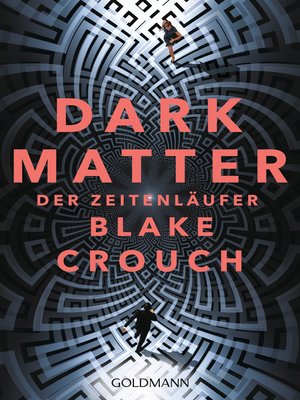 cover image of Dark Matter. Der Zeitenläufer